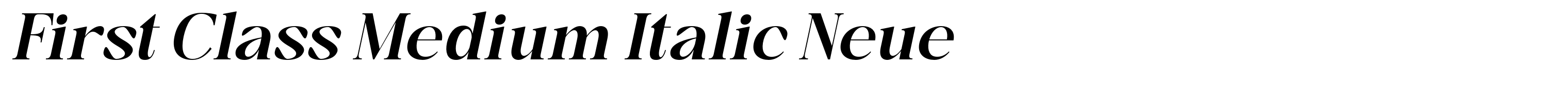 First Class Medium Italic Neue